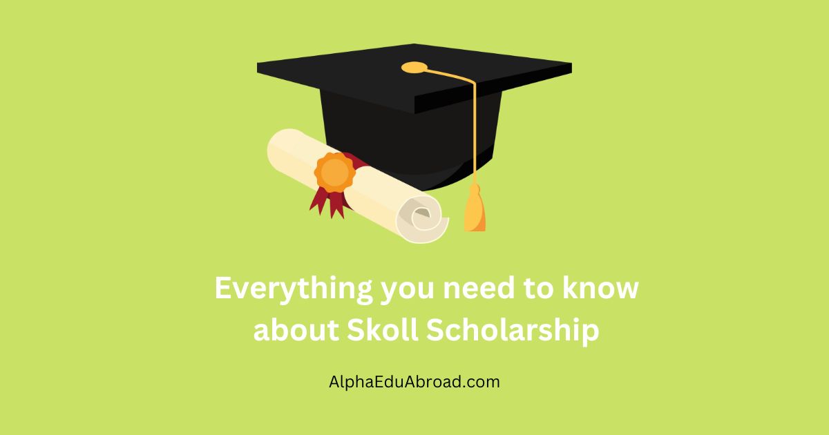 Everything you need to know about Skoll Scholarship