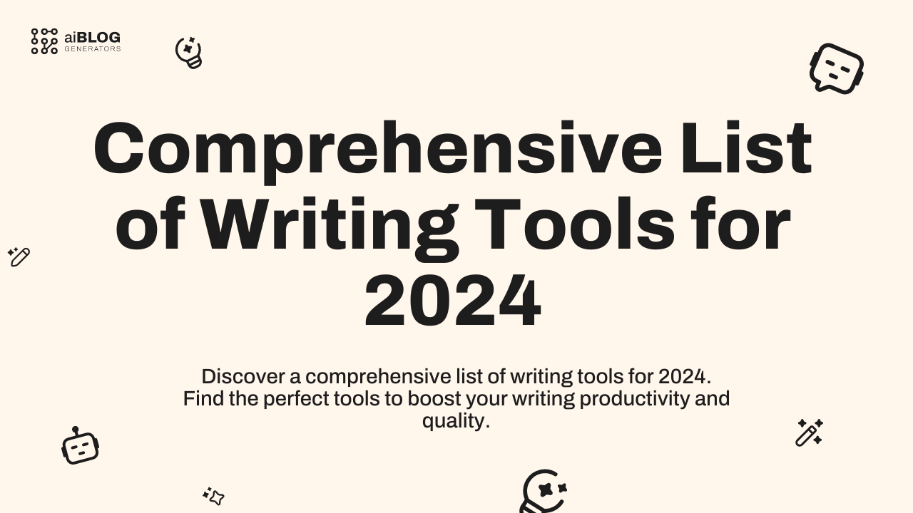 Comprehensive List of Writing Tools for 2024