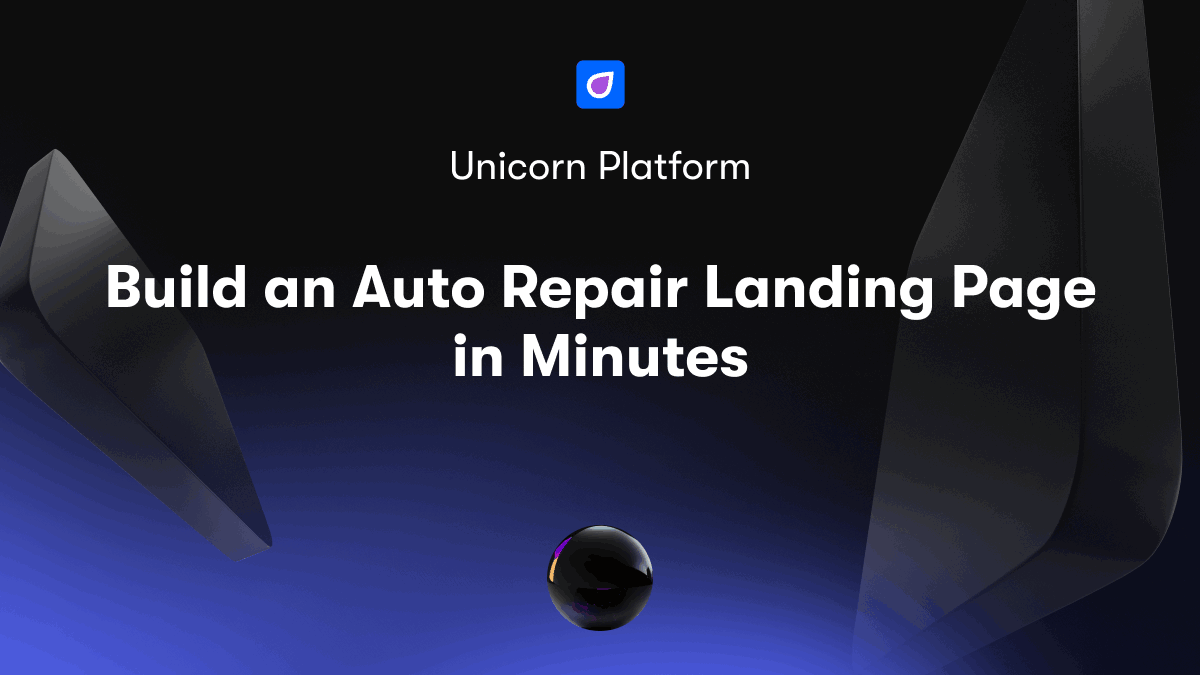 Build an Auto Repair Landing Page in Minutes