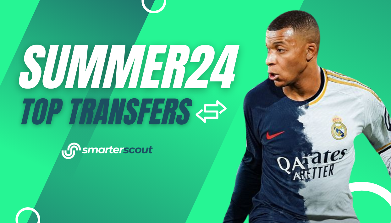 Smarterscout top transfers   summer 2024