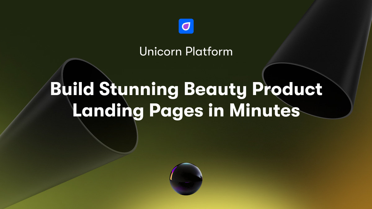 Build Stunning Beauty Product Landing Pages in Minutes