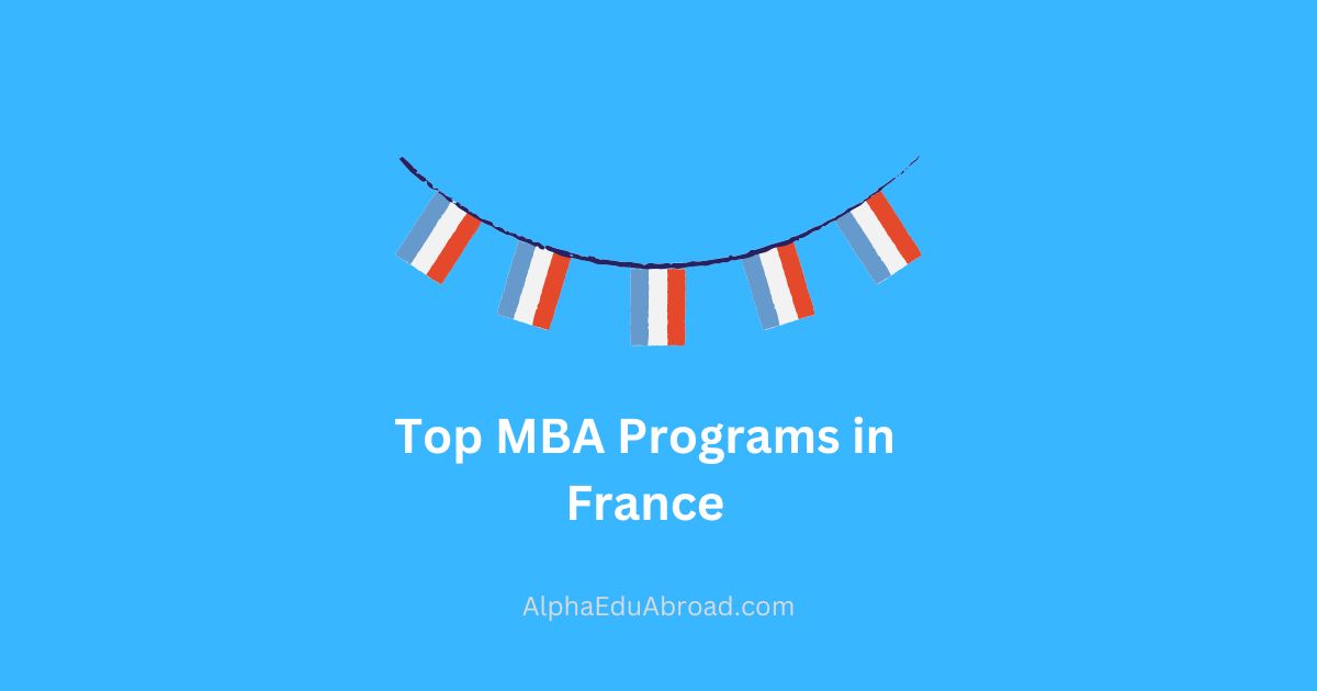 Top MBA Programs in France