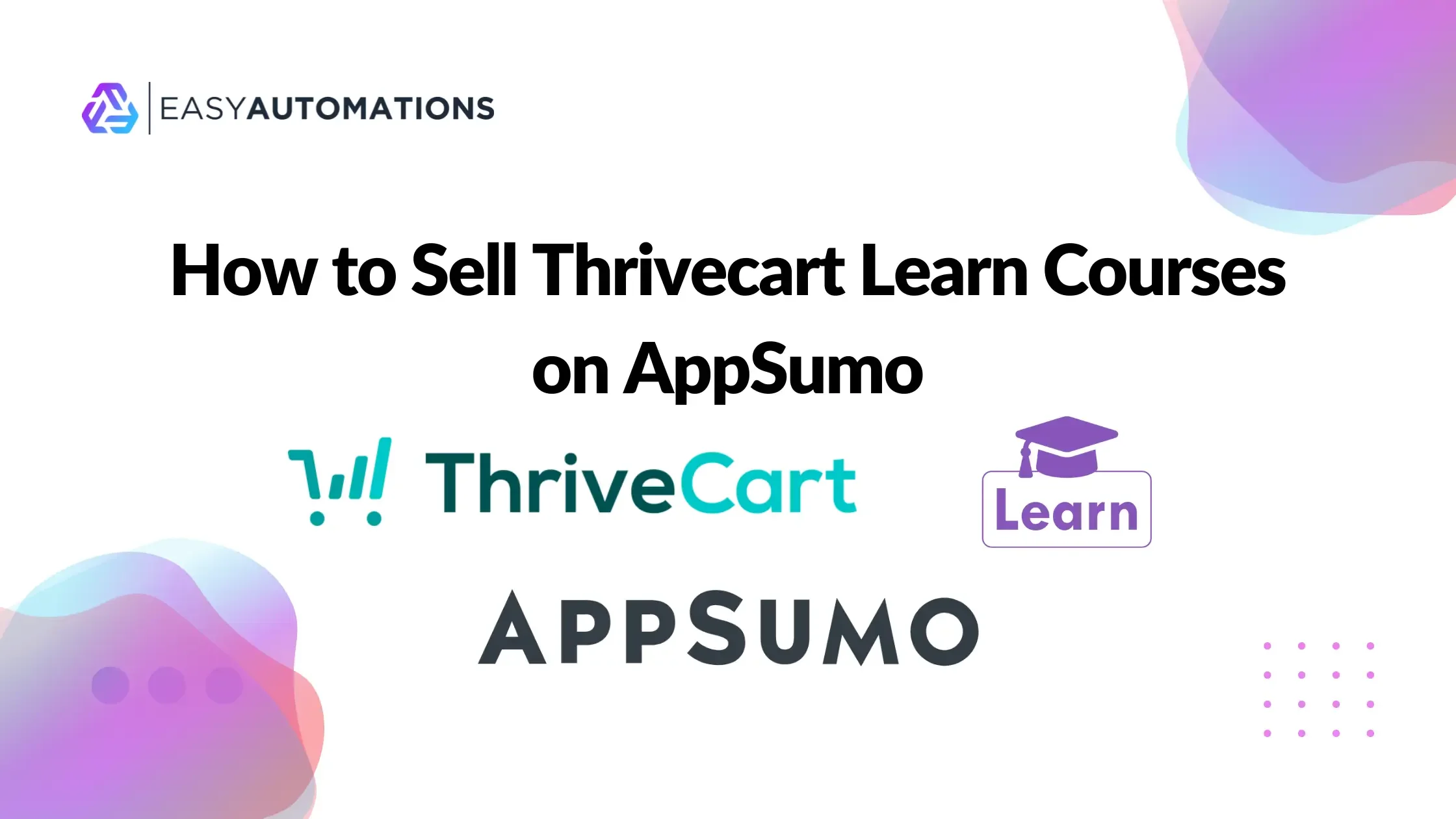 How to sell thrivecart learn courses on appsumo
