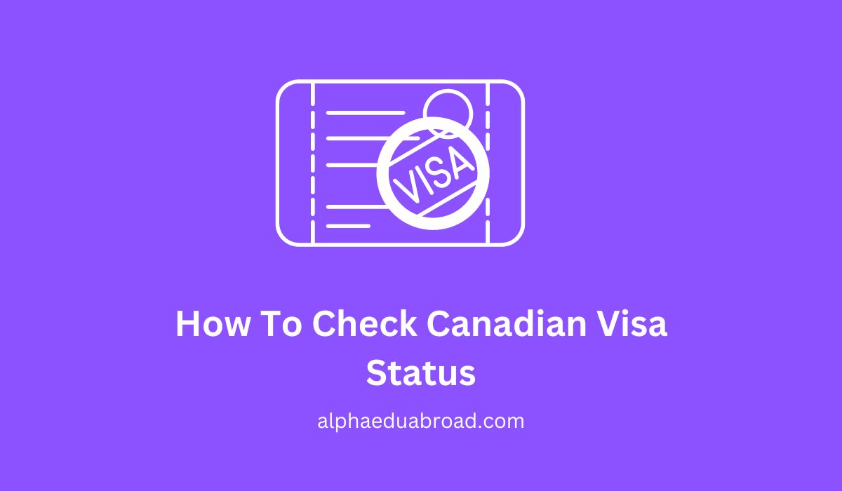 How To Check Canadian Visa Status