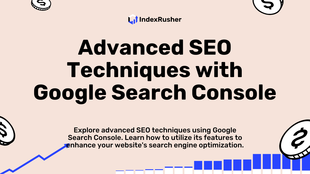 Advanced SEO Techniques with Google Search Console