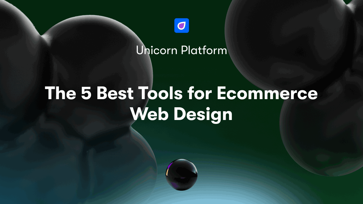 The 5 Best Tools for Ecommerce Web Design