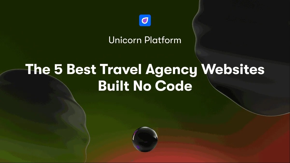 The 5 Best Travel Agency Websites Built No Code