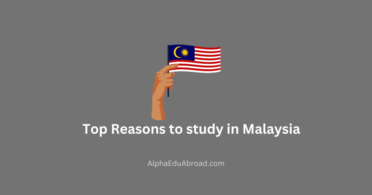Top Reasons to study in Malaysia