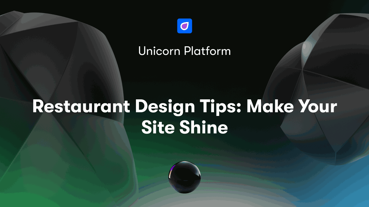 Restaurant Design Tips: Make Your Site Shine