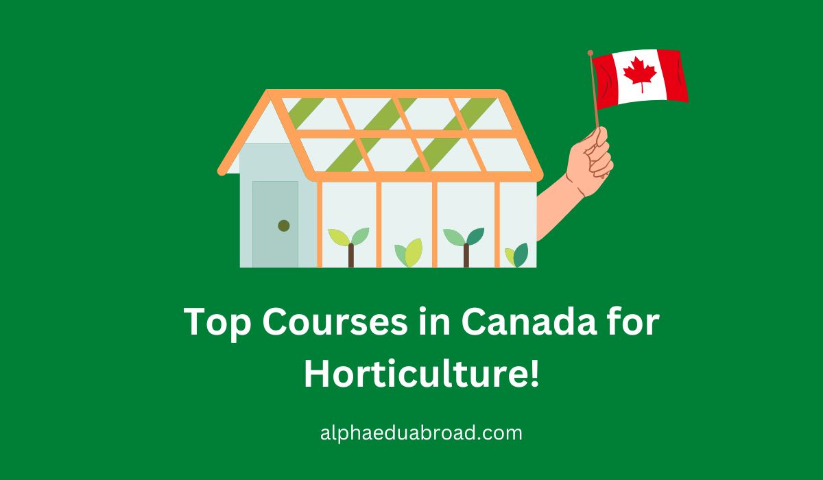 Top Courses in Canada for Horticulture