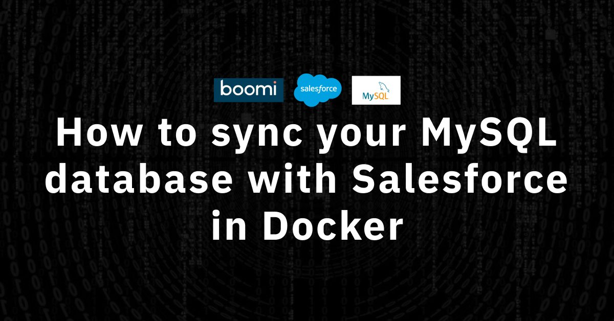 A plain black background with the title "How to sync your MySQL database with Salesforce in Docker"