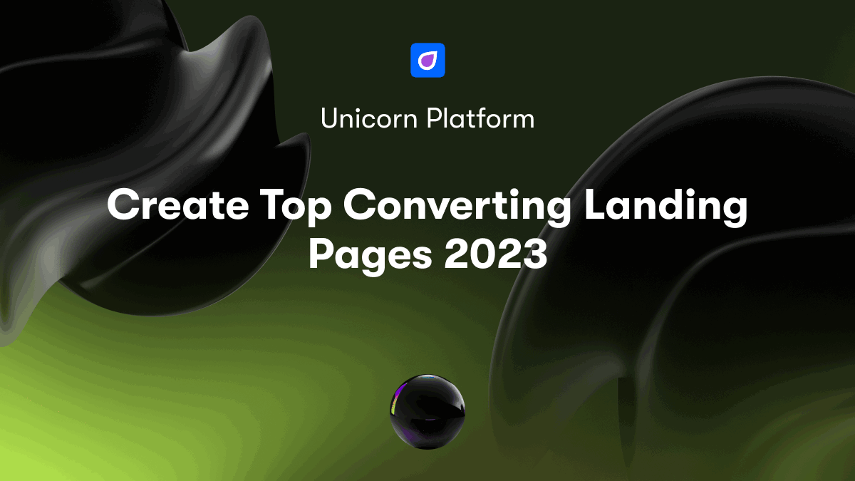Create Top Converting Landing Pages 2023