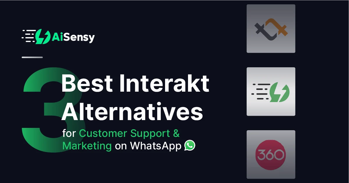 3 best Interakt alternatives you must know