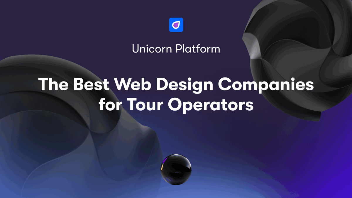 The Best Web Design Companies for Tour Operators