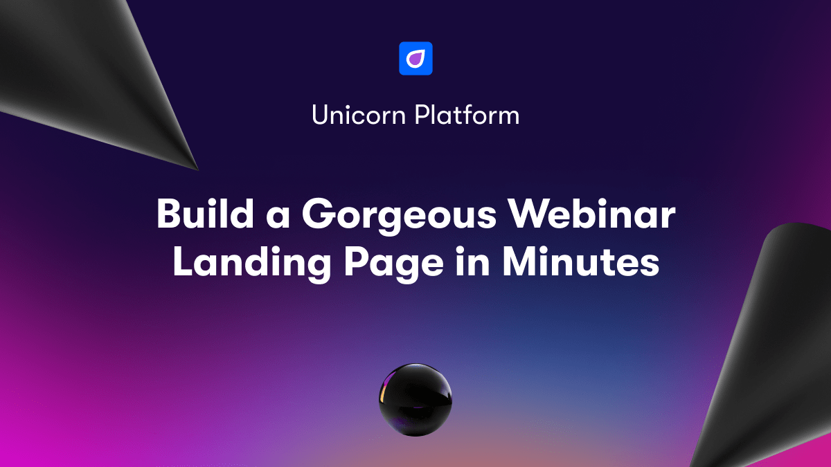 Build a Gorgeous Webinar Landing Page in Minutes