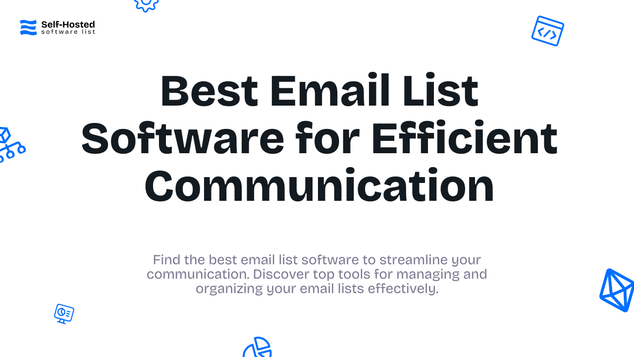 Best Email List Software for Efficient Communication