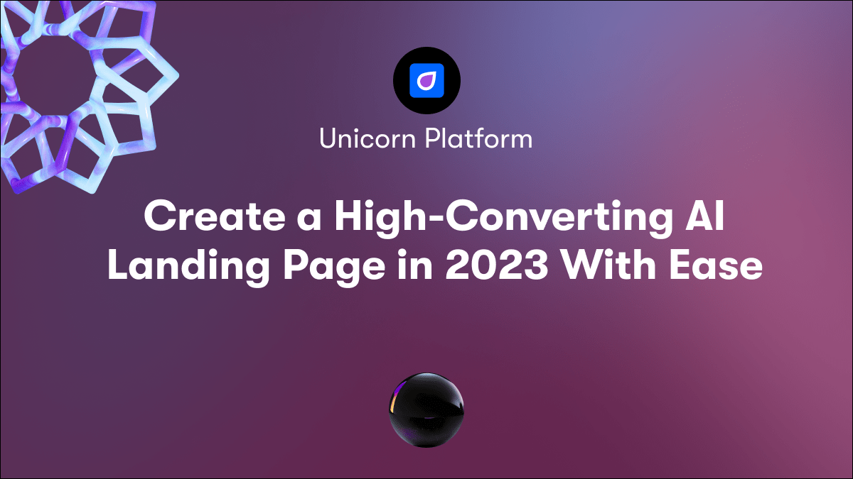 Create a High-Converting AI Landing Page in 2023 With Ease