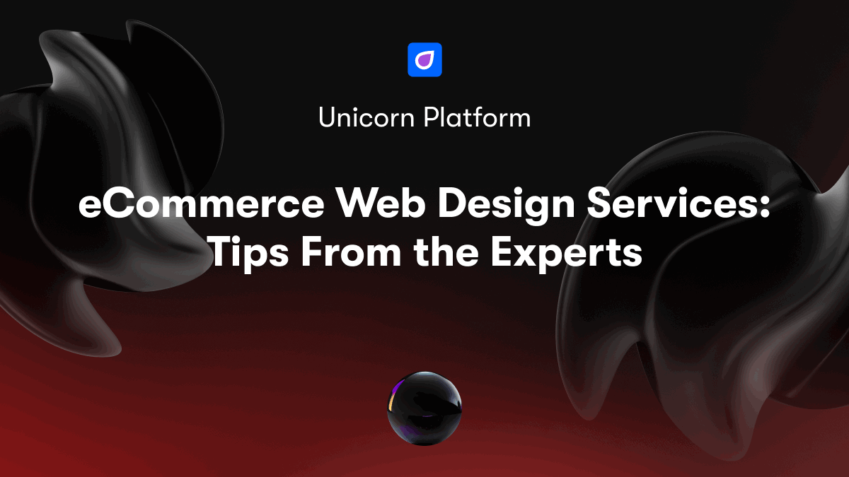 eCommerce Web Design Services: Tips From the Experts