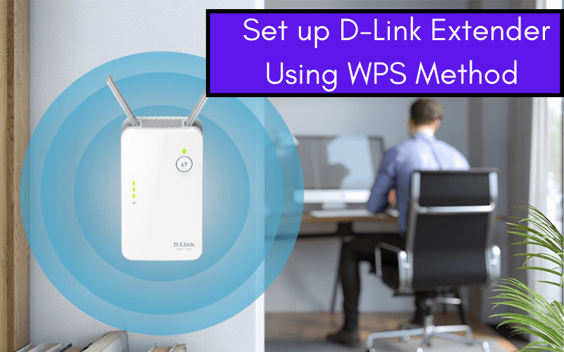 Set up D-Link Extender Using WPS Method